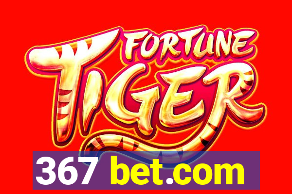 367 bet.com